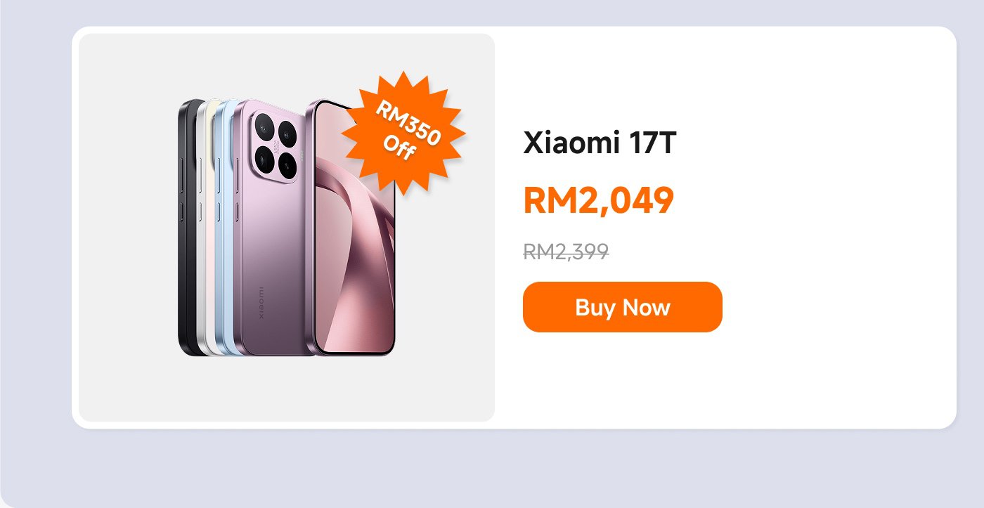 The advertisement for the Xiaomi 17T phone is priced at RM2,049, down from the original price of RM2,399, with a discount of RM350. The phone is available in multiple colors, and there is a "Buy Now" button on the right side.