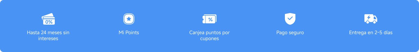 Ofrece varios beneficios, como hasta 24 meses sin intereses, el programa Mi Points, canje de puntos por cupones, pago seguro y entrega en 2-5 días.