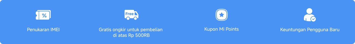 Gambar promosi yang berisi empat informasi penawaran, termasuk: 1. Penukaran IMEI; 2. Pengiriman gratis untuk pembelian di atas 500.000 rupiah; 3. Kupon Mi Points; 4. Kupon untuk pengguna baru.