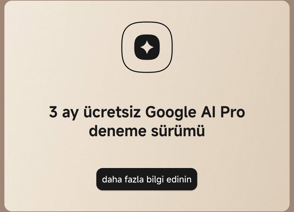 3 ay ücretsiz Google AI Pro deneme süresi. Daha fazla bilgi edinin.