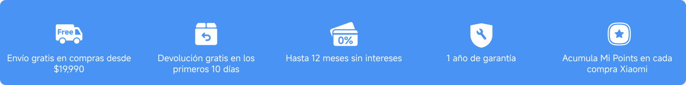 Ofrecen envíos gratis en compras desde $19,990, devoluciones gratis en los primeros 10 días, 1 año de garantía, acumulación de Mi Points en compras de Xiaomi, y pagos en hasta 12 meses sin intereses.