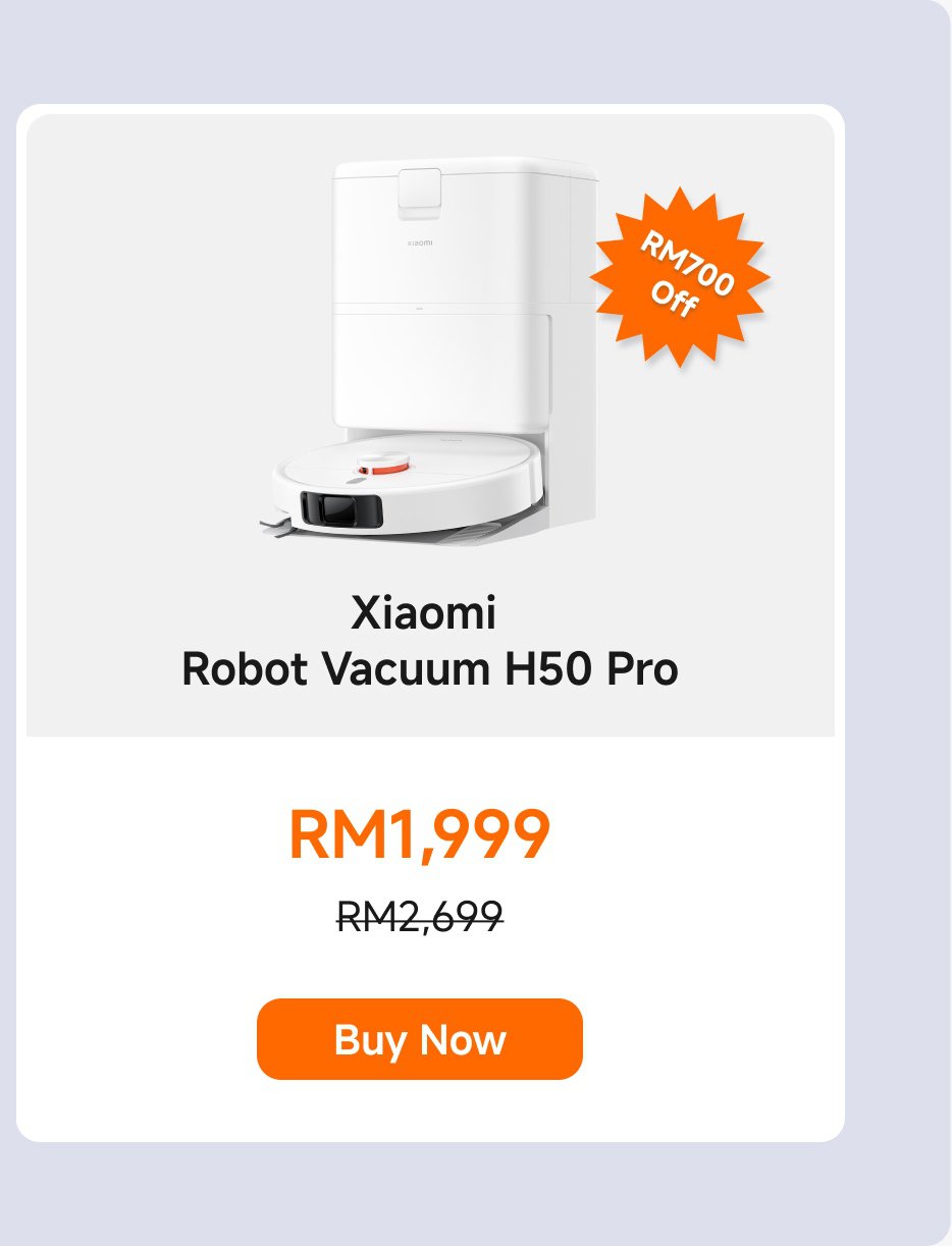 Xiaomi Robot Vacuum H50 Pro, now priced at RM1,999, originally RM2,699, with a discount of RM700. You can click "Buy Now" to purchase.