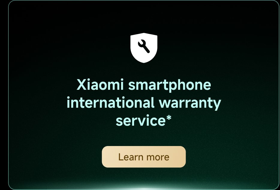Xiaomi smartphone international warranty service information with a "Learn more" button.