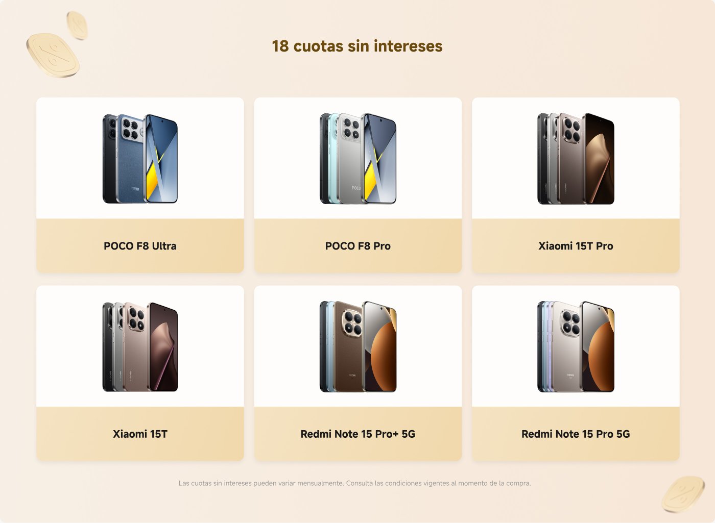 Mobile phone promotion with the option to pay in 18 installments without interest. Includes models such as the POCO F8 Ultra, POCO F8 Pro, Xiaomi 15T Pro, Xiaomi 15T, Redmi Note 15 Pro+ 5G, and Redmi Note 15 Pro 5G. It is mentioned that the installments may vary monthly and the current conditions should be consulted at the time of purchase.