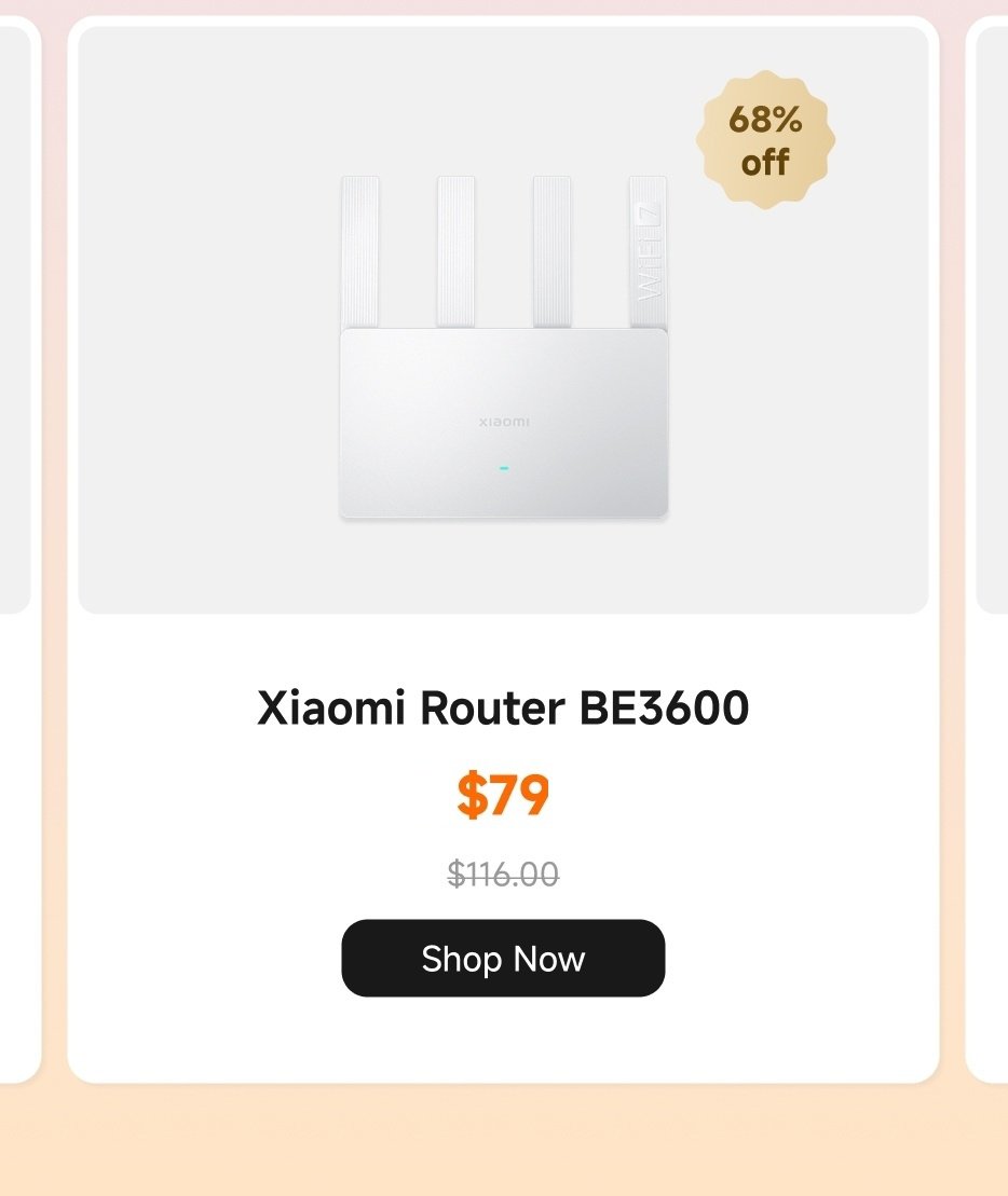 Xiaomi Router BE3600, priced at $79, originally $116, now with a 68% discount. Click "Buy Now" to get this offer.