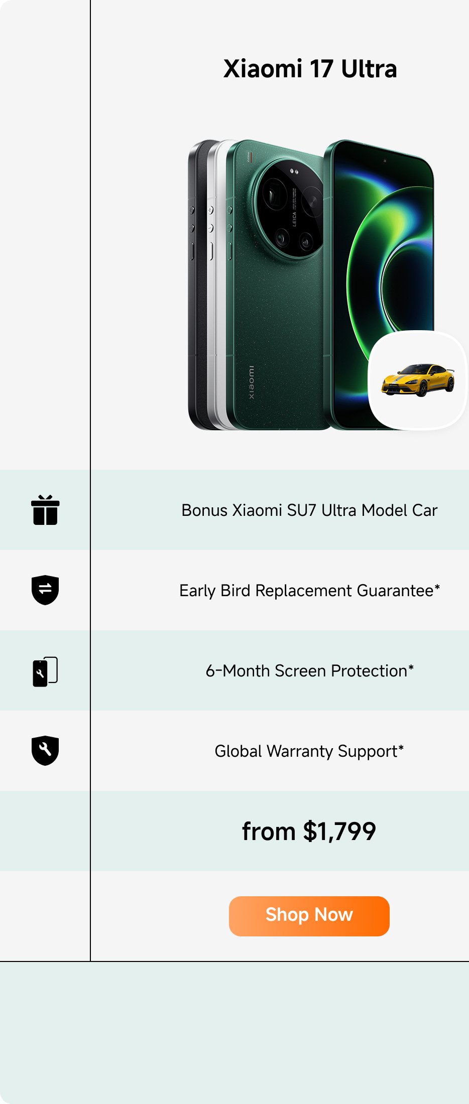 Xiaomi 17 Ultra phone display, accompanied by a Xiaomi SU7 Ultra model car. Offers early bird exchange guarantee, 6 months screen protection, and global warranty support. Starting price is $1,799, button link "Buy Now".