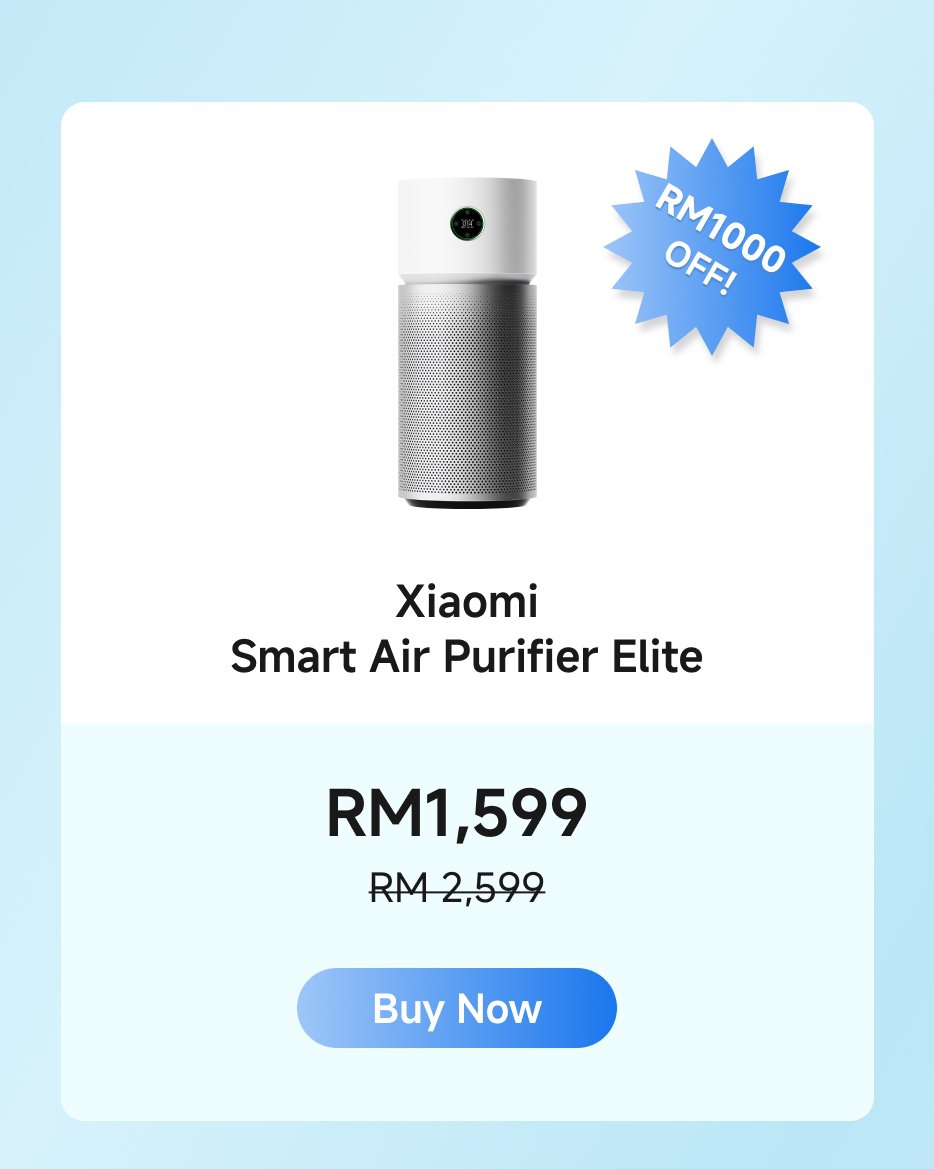 Xiaomi Smart Air Purifier Elite, now priced at RM1,599, originally RM2,599, with a discount of RM1,000. Click to purchase.