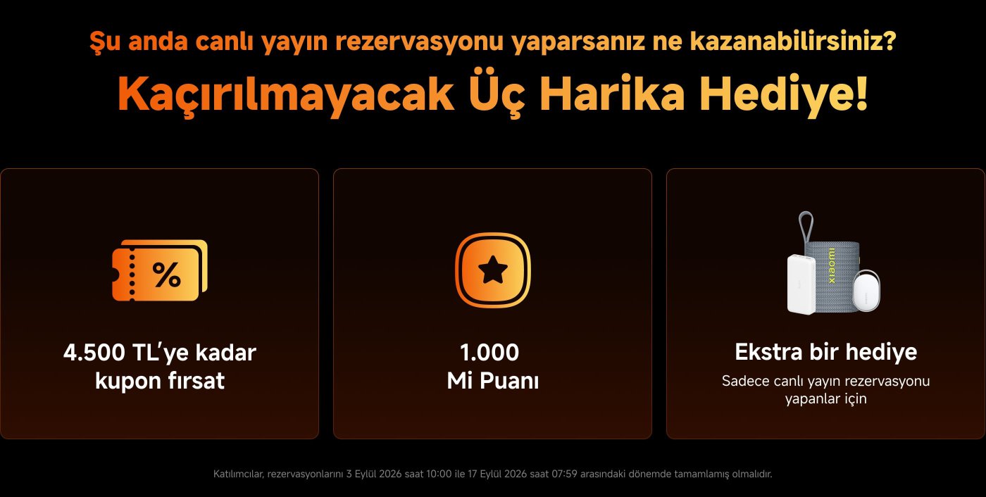Canlı yayın rezervasyonu yapıldığında kazanılabilecek üç hediye sunulmakta. Bunlar arasında 4.500 TL’ye kadar kupon fırsatı, 1.000 Mi Puan ve ekstra bir hediye yer alıyor. Katılımcıların rezervasyonlarını belirtilen tarihler arasında tamamlamaları gerekiyor.
