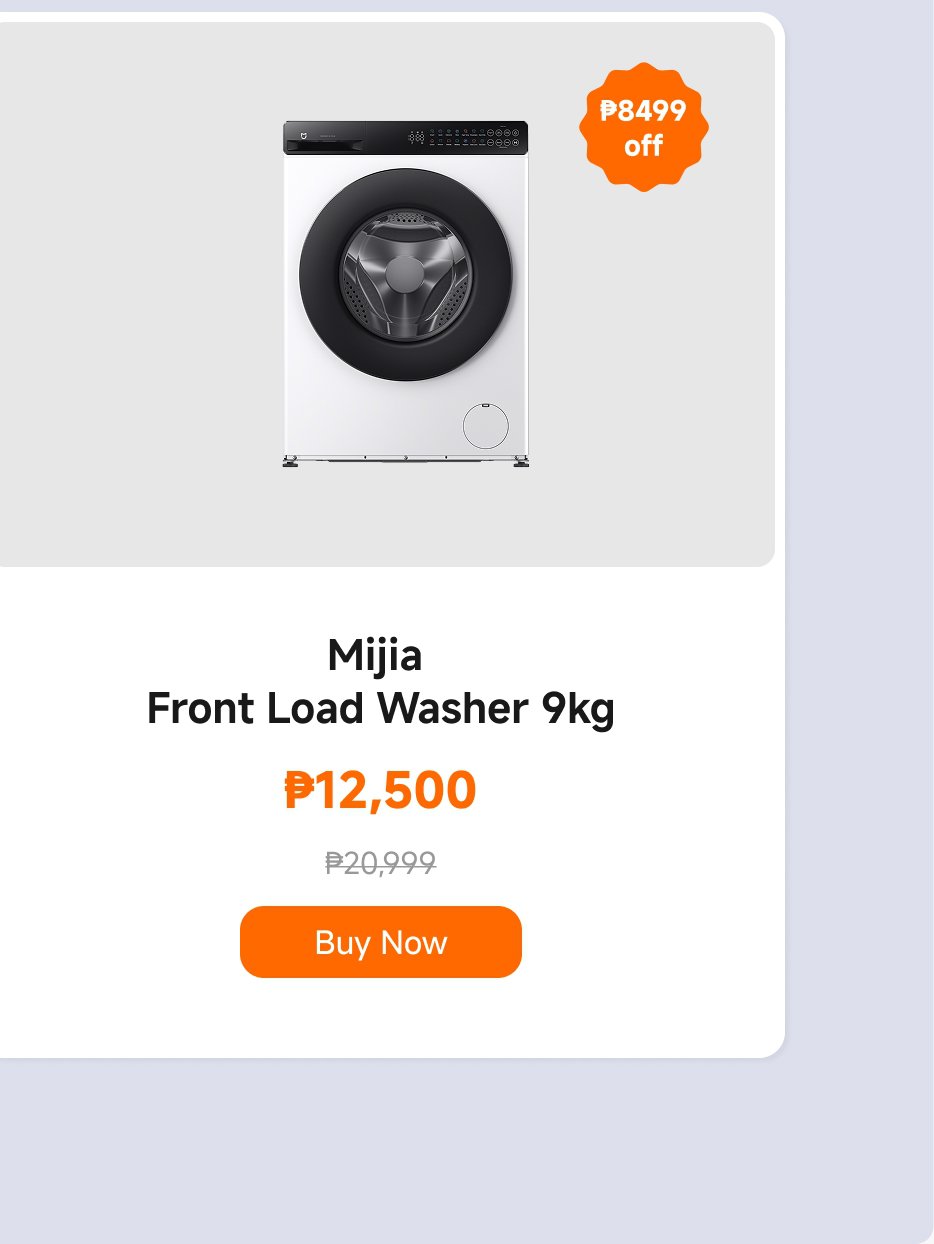 A Mijia 9kg front-loading washing machine, priced at ₱12,500, originally ₱20,999, now with a discount of ₱8,499. Offers an "Buy Now" option.