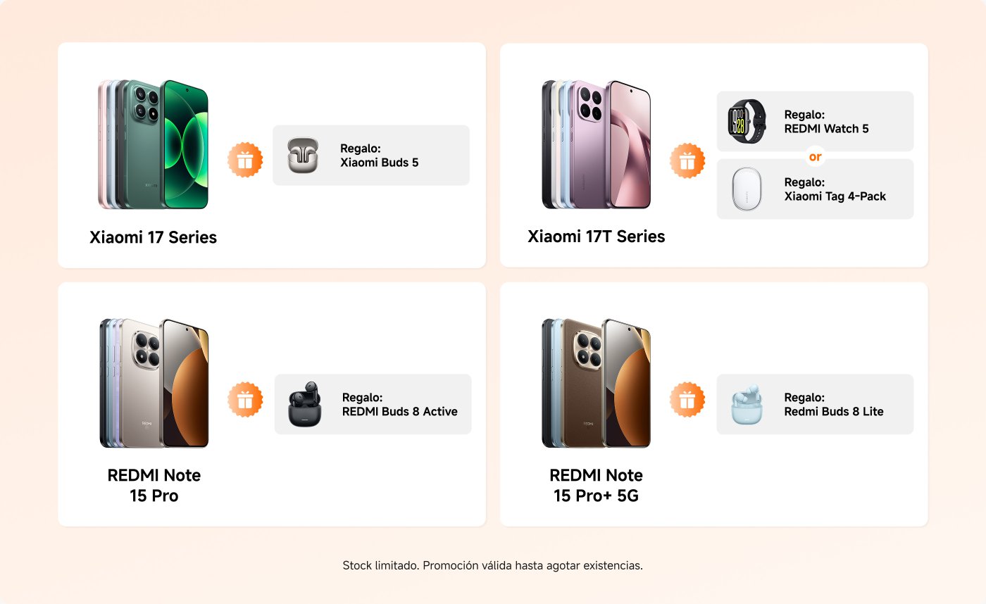 Imagen promocional que muestra varias series de teléfonos inteligentes Xiaomi con regalos adjuntos.
- **Serie Xiaomi 17**: Incluye un regalo de Xiaomi Buds 5.
- **Serie Xiaomi 17T**: Ofrece una elección entre el REDMI Watch 5 o el paquete de 4 Xiaomi Tag.
- **REDMI Note 15 Pro**: Viene con los REDMI Buds 8 Active.
- **REDMI Note 15 Pro+ 5G**: Incluye un regalo de Redmi Buds 8 Lite.
Stock limitado disponible; promoción válida mientras duren las existencias.
