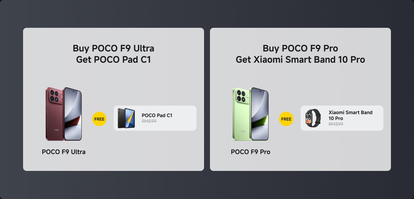 Exclusive launch promotion for the POCO F9 Ultra. Purchase includes a free REDMI Pad 2 Pro (8G+256G) from January 15 to 21. Gift value is RM748, featuring Xiaomi Buds 5 Pro. Limited stock available; first come, first served.