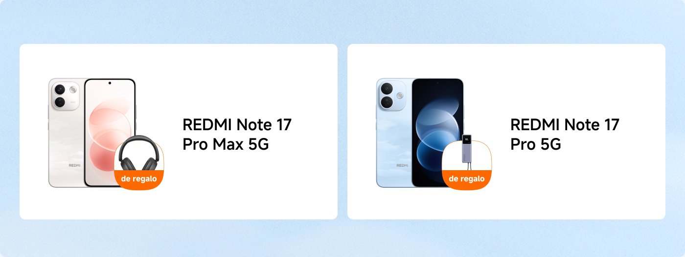 Los anuncios de dos teléfonos móviles: en la parte superior está el REDMI Note 17 Pro Max 5G, que incluye auriculares; en la parte inferior está el REDMI Note 17 Pro 5G, que incluye un cargador. El fondo es de color azul claro.