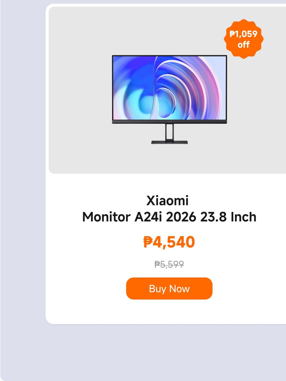 Xiaomi Monitor A24i 2026, 23.8 inches, current price ₱4,540, original price ₱5,599, discount ₱1,059. You can click "Buy Now".