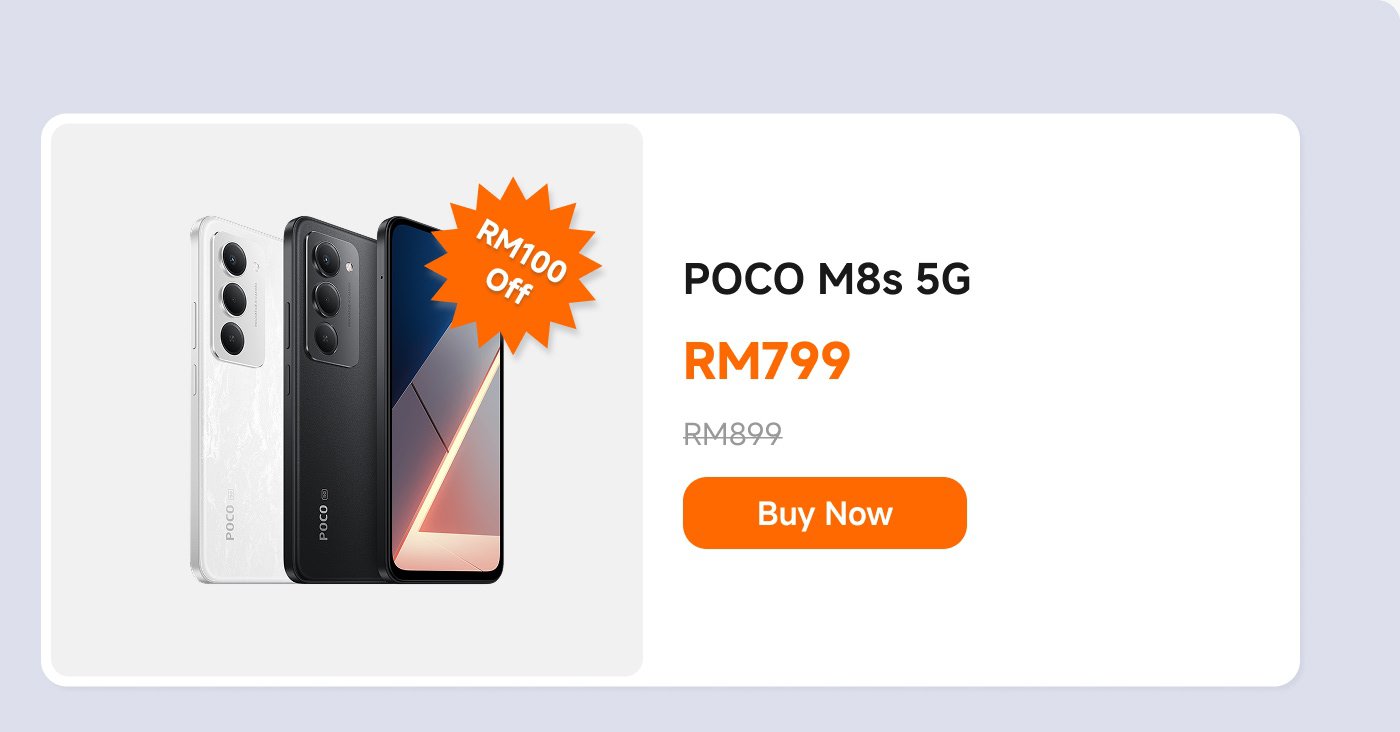The promotional information for the POCO M8s 5G phone has been displayed. The phone is available in black and white colors, priced at RM799, down from the original price of RM899, with a current discount of RM100. There is also a "Buy Now" button.