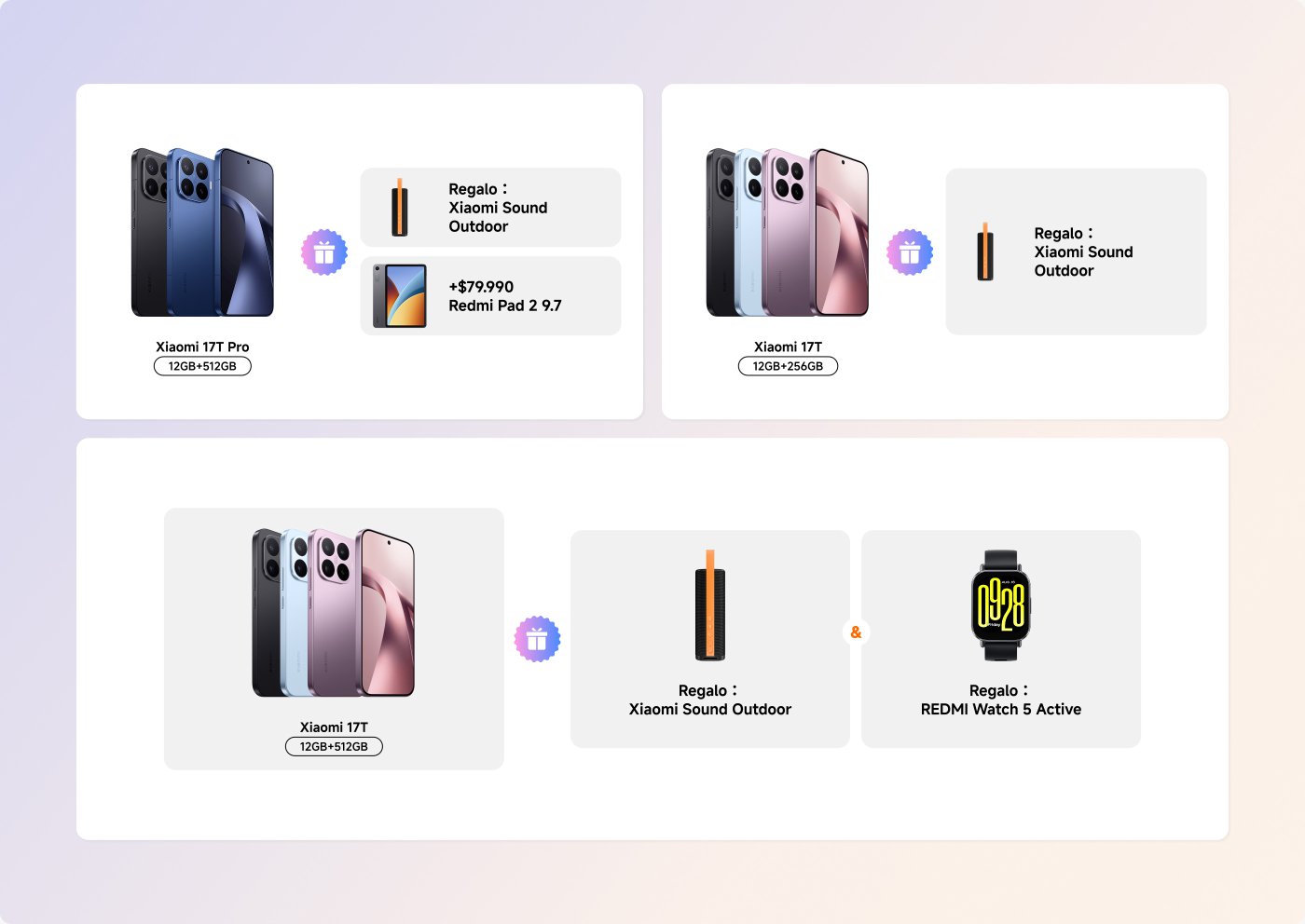 La imagen muestra un diseño promocional con teléfonos inteligentes Xiaomi y ofertas asociadas.
- **Xiaomi 17T Pro**: Disponible con 12GB de RAM y 512GB de almacenamiento, incluye un regalo de un altavoz Xiaomi Sound Outdoor. Hay una opción para comprar el Redmi Pad 2 (9.7 pulgadas) por un adicional de $79,990.
- **Xiaomi 17T**: Ofrecido en dos configuraciones, 12GB de RAM con almacenamiento de 256GB o 512GB, ambos vienen con un altavoz Xiaomi Sound Outdoor como regalo.
- Además, una configuración incluye un regalo del Redmi Watch 5 Active junto con el altavoz Xiaomi Sound Outdoor.