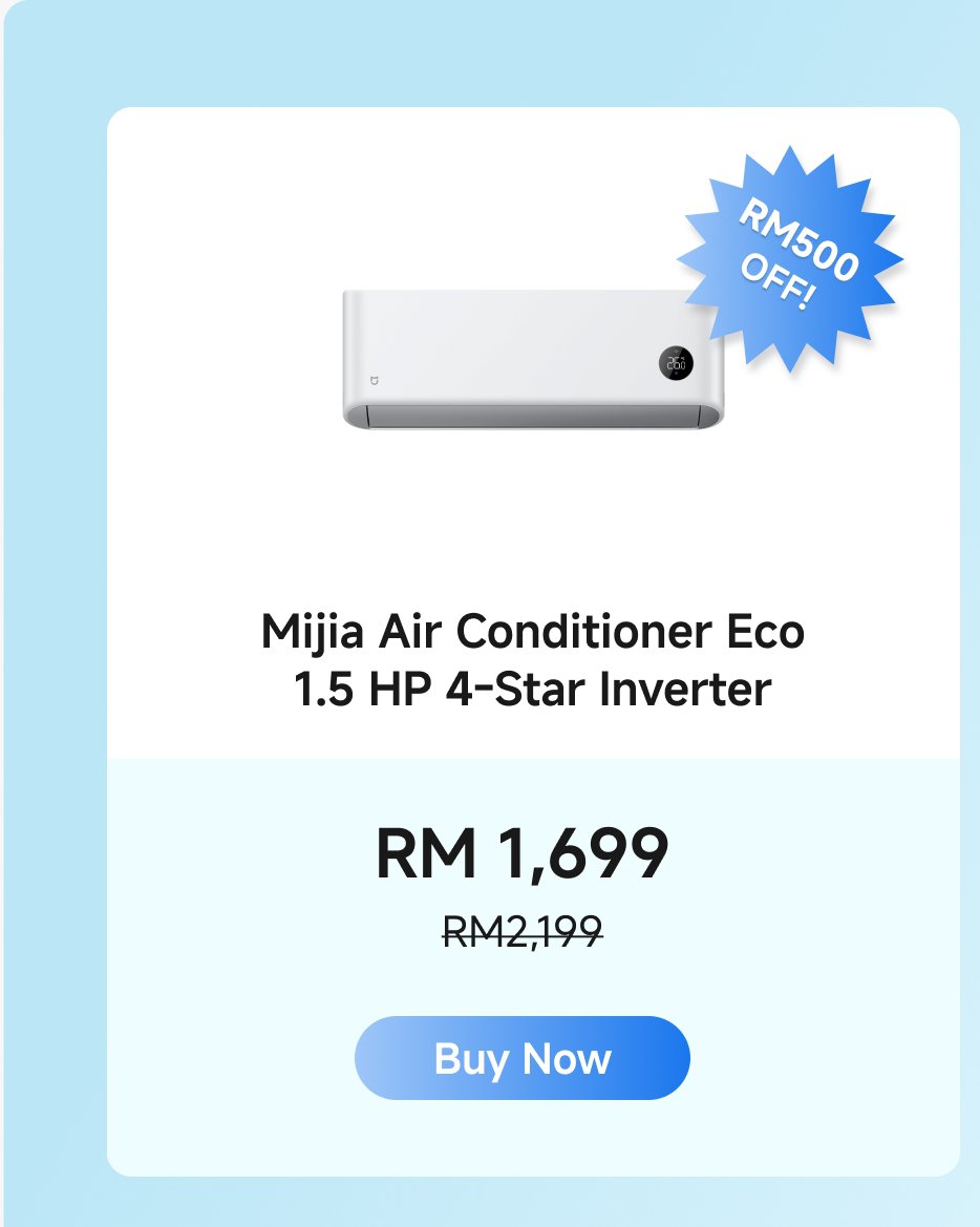 Mijia Eco 1.5 HP 4-Star Inverter air conditioner, now priced at RM 1,699, original price RM 2,199, discount RM 500. Provides an "Buy Now" button.