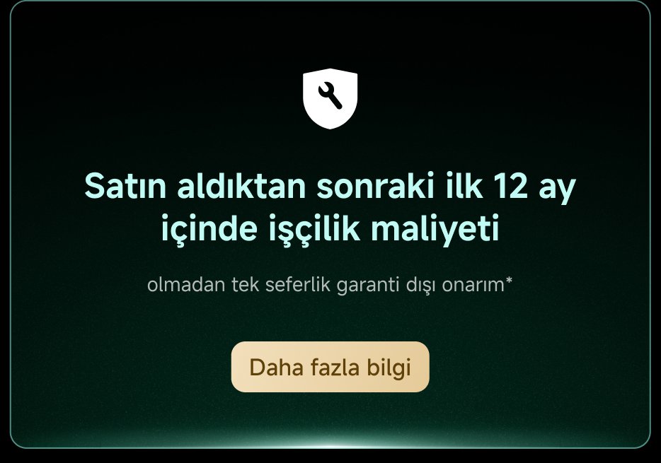 Satın aldıktan sonraki ilk 12 ay içinde işçilik maliyeti olmadan tek seferlik garanti dışı onarım. Daha fazla bilgi.