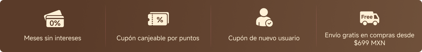 0% Months without interest
Redeemable coupon for points
New user coupon
Free shipping on purchases from $699 MXN