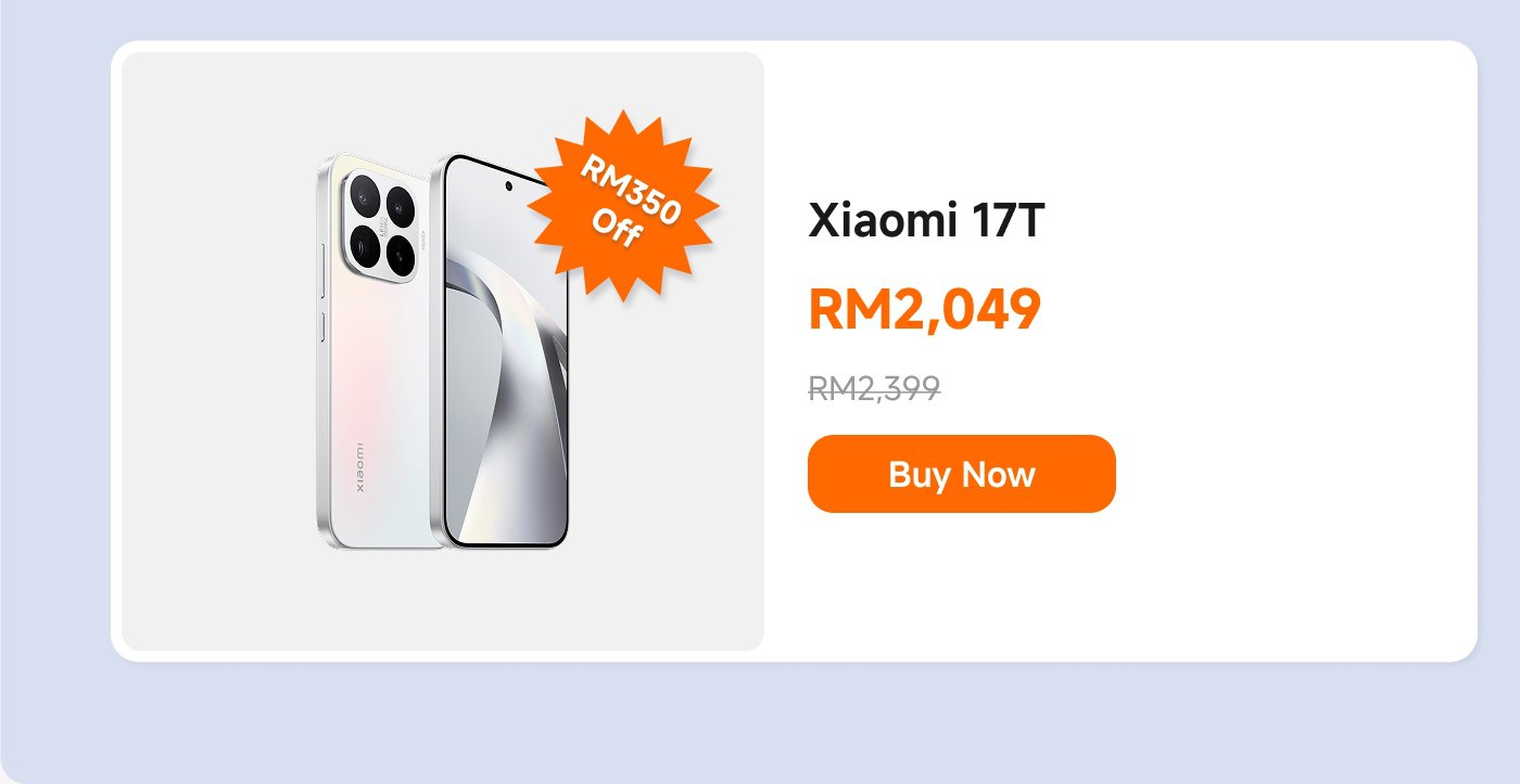 Xiaomi 17T smartphone, currently priced at RM2,049, originally RM2,399, with a discount of RM350. You can click the "Buy Now" button.