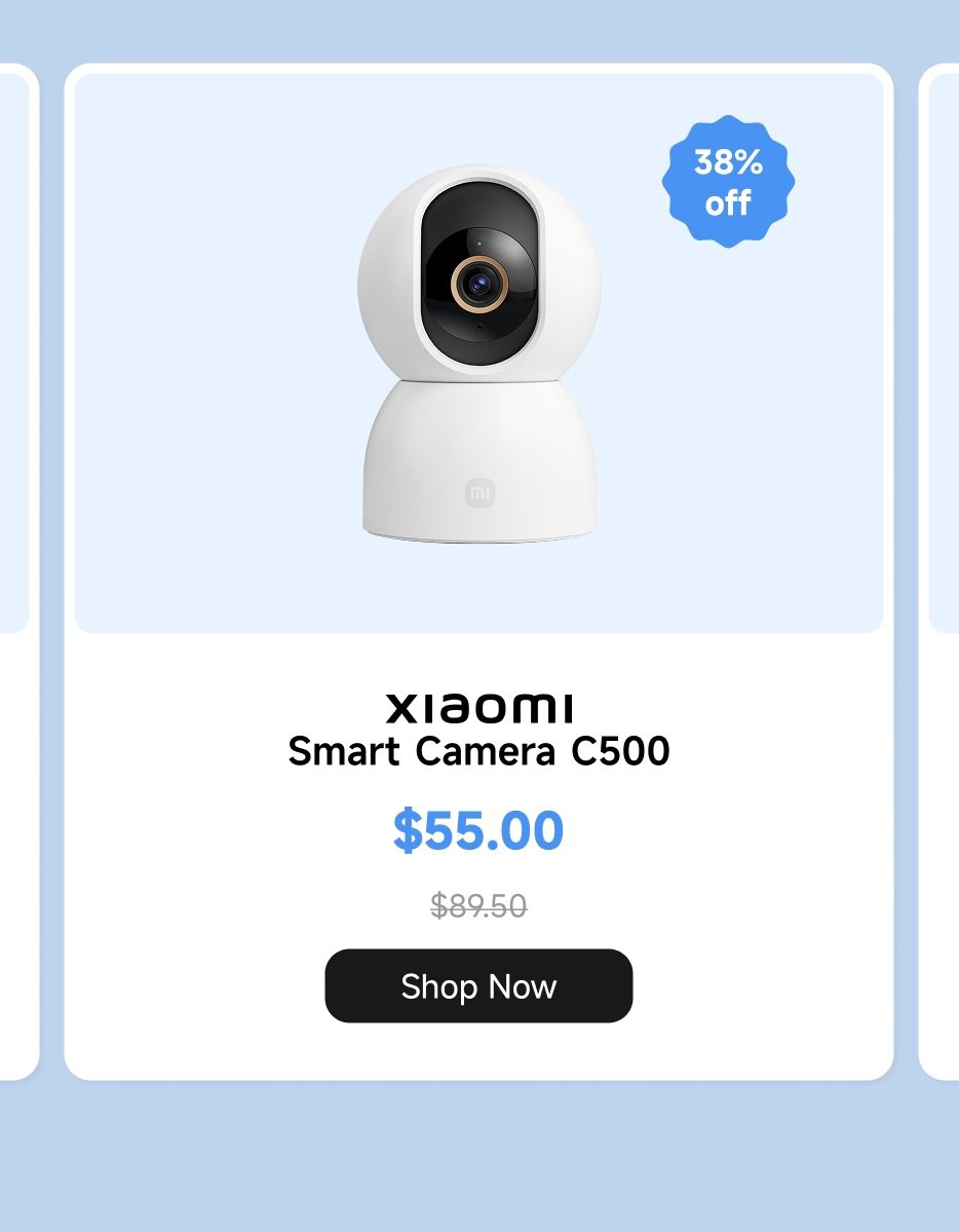 Xiaomi Smart Camera C500, now priced at $55.00, original price $89.50, discount 38%. Offers an "Buy Now" option.