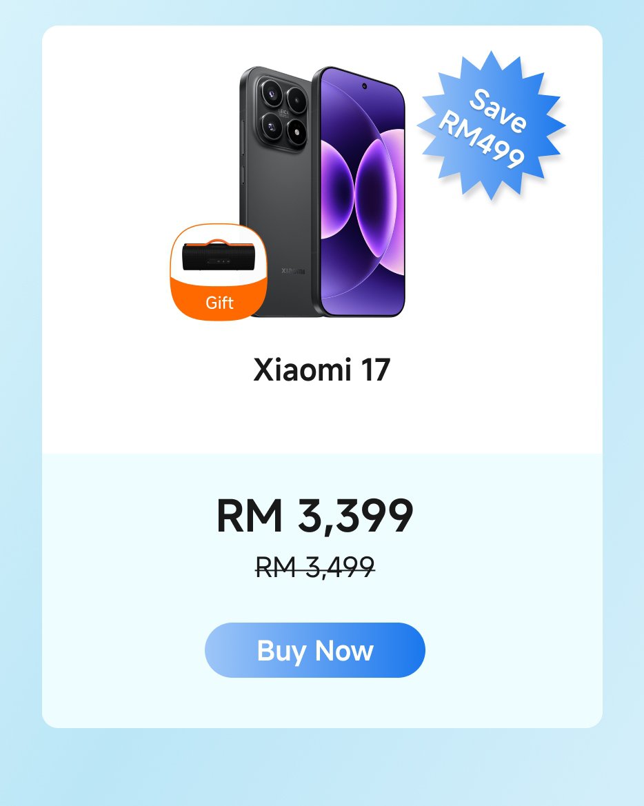 The promotional information for the Xiaomi 17 phone is priced at RM 3,399, down from the original price of RM 3,499, saving RM 499. A gift is included with the purchase, and a "Buy Now" button is provided.