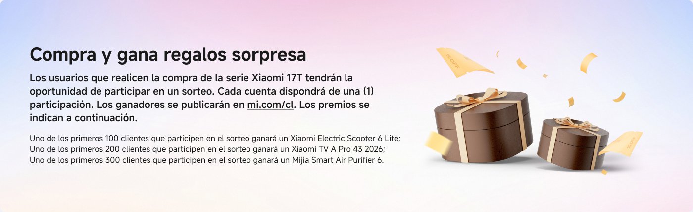 Compra y gana regalos sorpresa. Los usuarios que compren la serie Xiaomi 17T tendrán la oportunidad de participar en un sorteo, con una (1) participación por cuenta. Los ganadores se publicarán en mi.com/cl. Premios incluyen un Xiaomi Electric Scooter 6 Lite, un Xiaomi TV A Pro 43 2026 y un Mijia Smart Air Purifier 6.