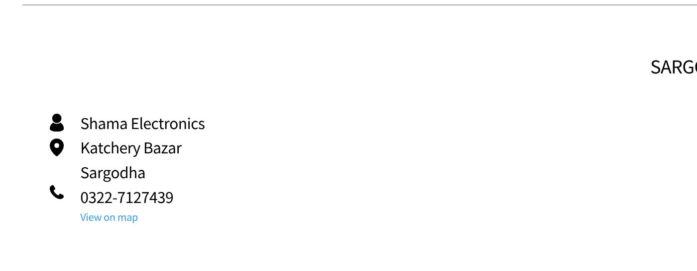 Shama Electronics is located in Katchery Bazar Sargodha, contact number 0322-7127439.