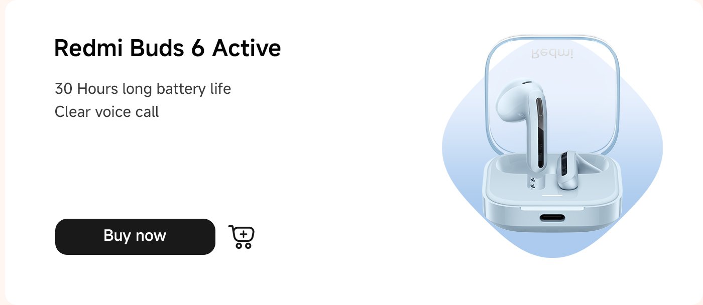 سماعات Redmi Buds 6 Active، مع عمر بطارية طويل يصل إلى 30 ساعة وميزات مكالمات واضحة. يمكنك النقر على زر "اشترِ الآن" للشراء.