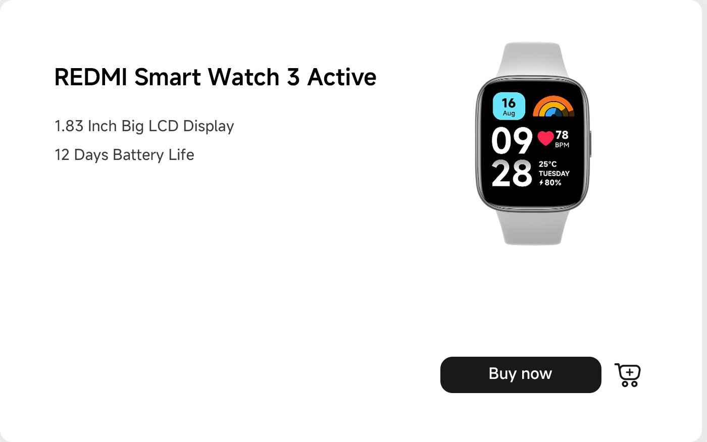 إعلان رقمي عن ساعة REDMI الذكية 3 Active يتميز بشاشة LCD مقاس 1.83 بوصة ويفتخر بعمر بطارية يصل إلى 12 يومًا. تعرض الشاشة التاريخ والوقت ومعدل ضربات القلب ودرجة الحرارة. تم تضمين زر "اشترِ الآن" في الأسفل.