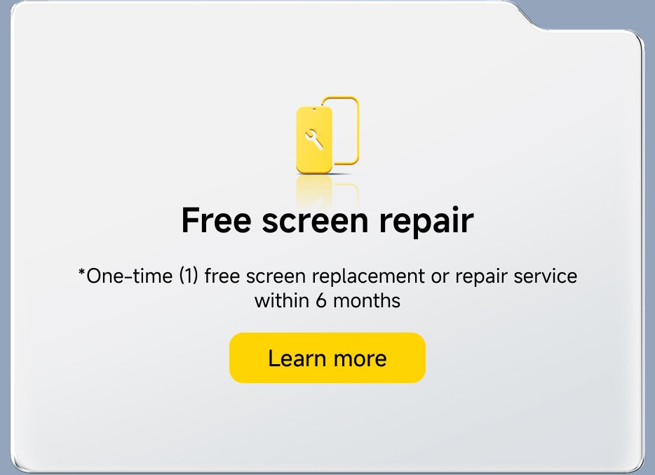 Free screen repair offer, providing a one-time replacement or repair service within 6 months. Includes a "Learn more" button for additional details.