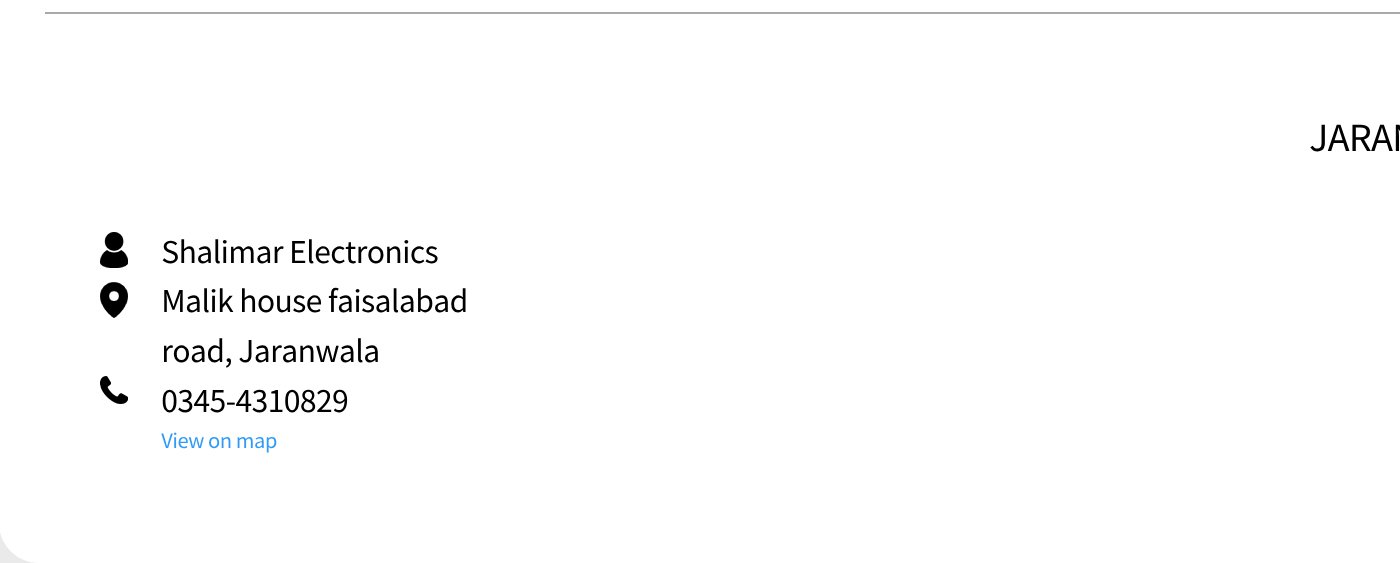 Shalimar Electronics, located at Malik House Faisalabad Road in Jaranwala, contact number 0345-4310829.