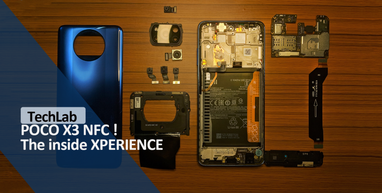 [TechLab Team] Newly Launched POCO X3 NFC Teardown! The inside