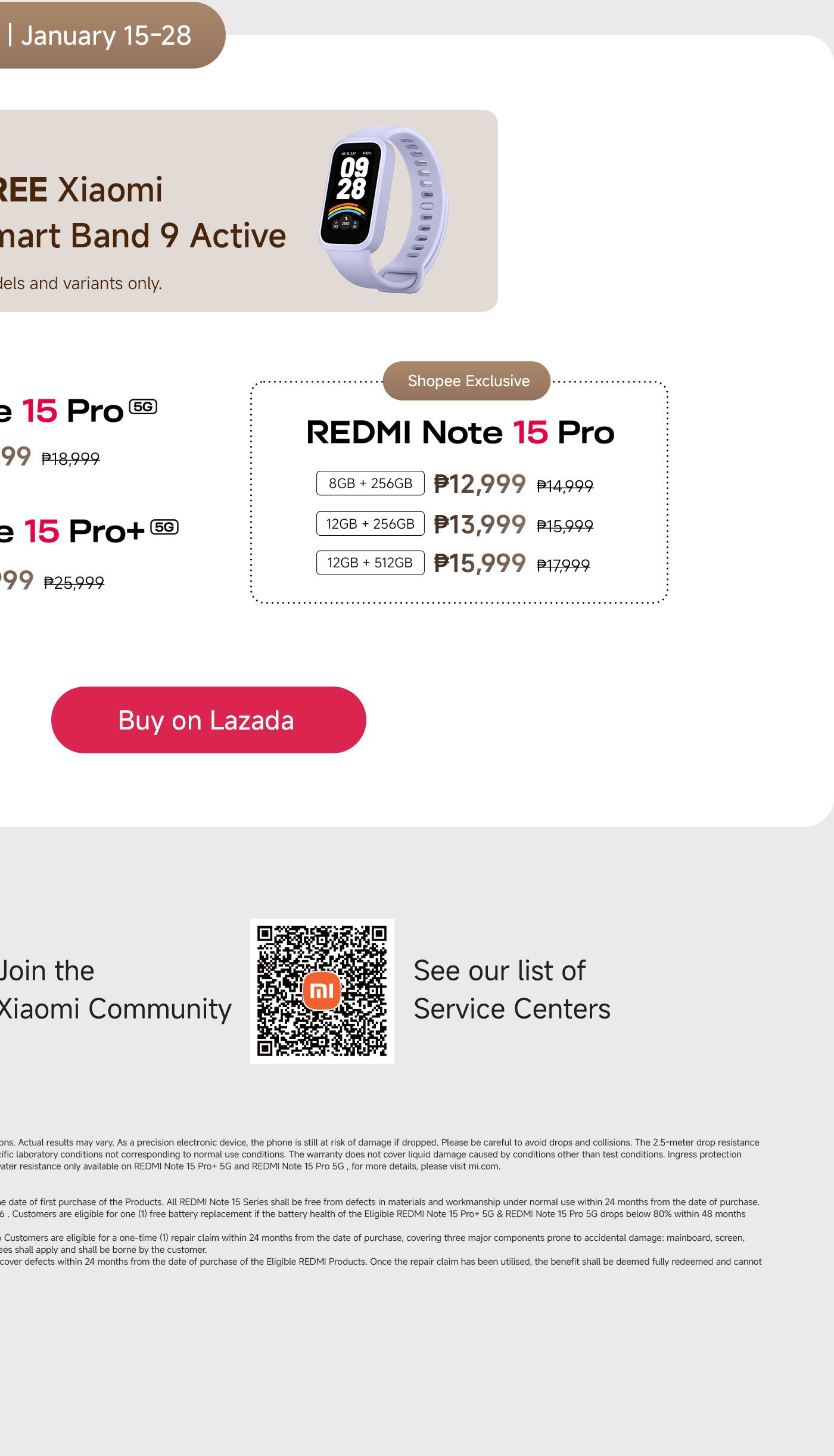 The text provides detailed information about the specifications, warranty, and after-sales service for the REDMI Note 15 Pro 5G and REDMI Note 15 5G. Key points include:

1. **Durability**: The phone can withstand drops from 2.5 meters and is certified for water and dust resistance under specific conditions.
2. **Warranty**: Covers defects but not damage from liquid or wear and tear. Customers are eligible for a 24-month quality assurance.
3. **Repair Benefits**: One-time free repair for screen or back cover defects within 24 months, with certain conditions applying.
4. **Promotional Offers**: Access to Spotify Premium and Google One for eligible users.

For more details, customers are advised to check Xiaomi's official website.