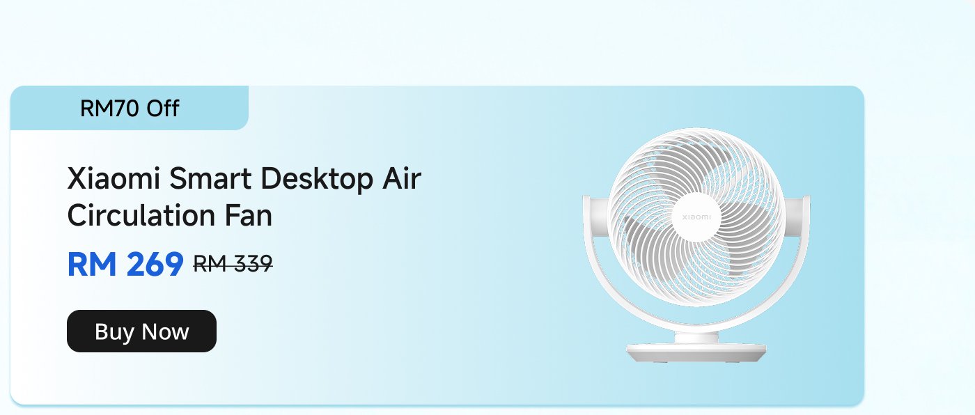 Xiaomi Smart Desktop Air Circulation Fan, now priced at RM 269 (original price RM 339), discount of RM 70. Button prompt "Buy Now".
