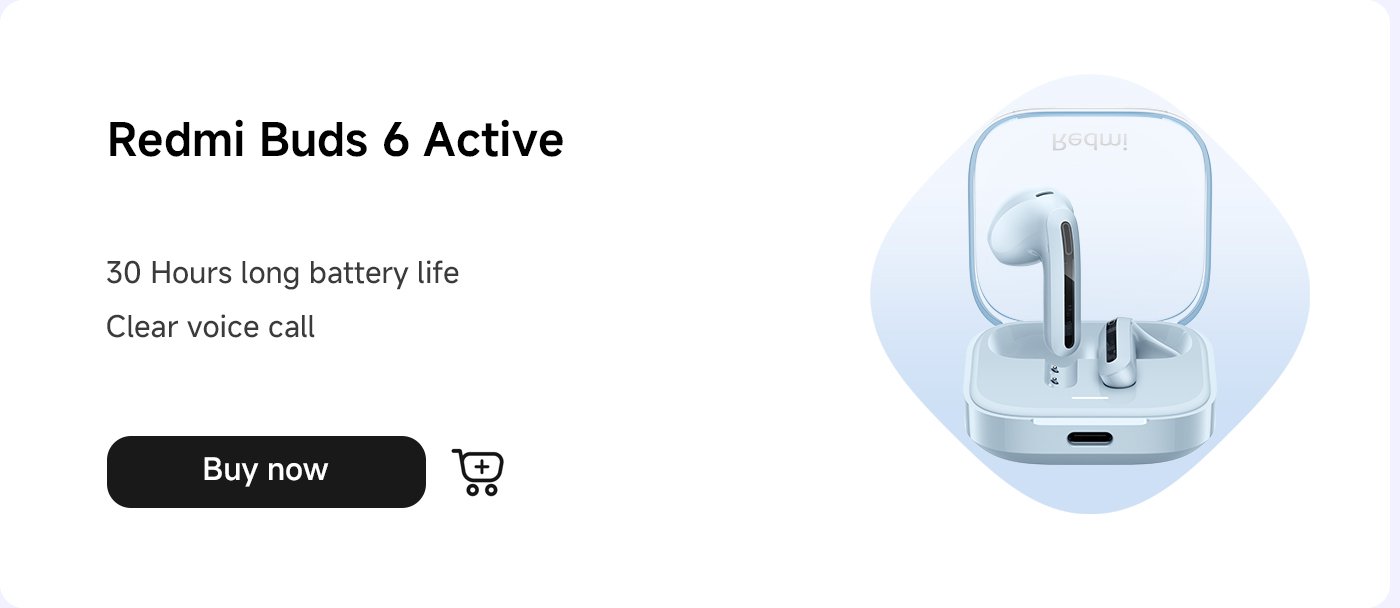   Redmi Buds 6 Active