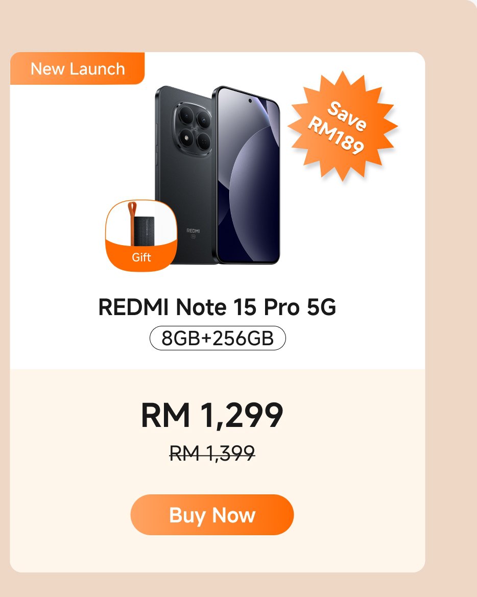 The newly launched REDMI Note 15 Pro 5G is equipped with 8GB of RAM and 256GB of storage, priced at RM 1,299, down from the original price of RM 1,399, saving RM 189. A gift is included with the purchase.