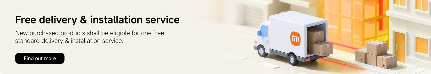 Free delivery and installation services, new purchased products are eligible for one free standard delivery and installation service. Click to learn more.