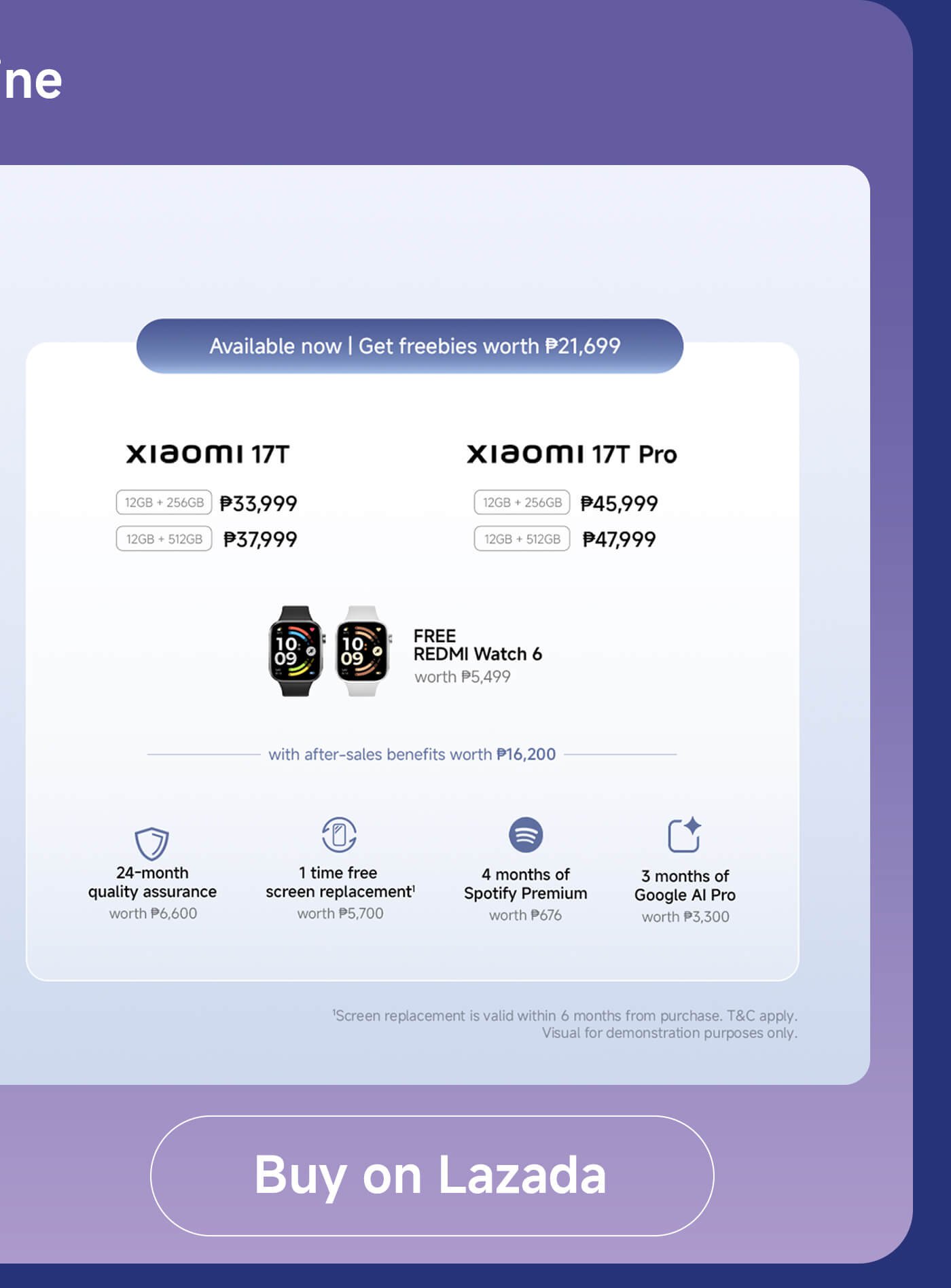 Xiaomi 17T and 17T Pro smartphones are available now, with prices starting at ₱33,999 and ₱45,999 respectively. They come with freebies worth ₱21,699, including a free Redmi Watch 6. Additional benefits include 24-month quality assurance, a one-time free screen replacement, and subscriptions to Spotify Premium and Google AI Pro.