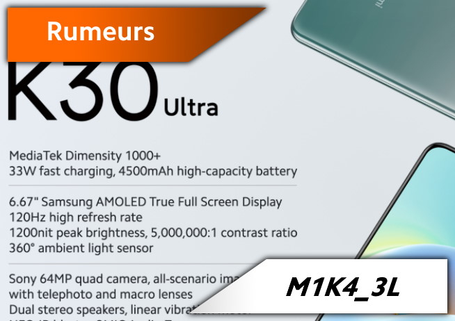 K30, K30 Pro, K30i... un K30 Ultra ? Le tout à la sauce Mediatek ?