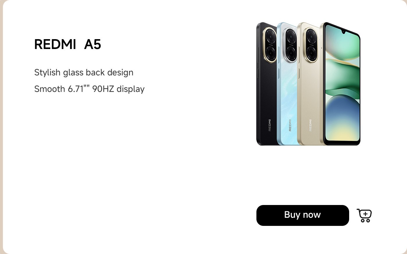 The Redmi A5 smartphone features a stylish glass back design and a smooth 6.71" 90Hz display. Available in multiple colors, it showcases a modern aesthetic. There is a "Buy now" button for purchasing.