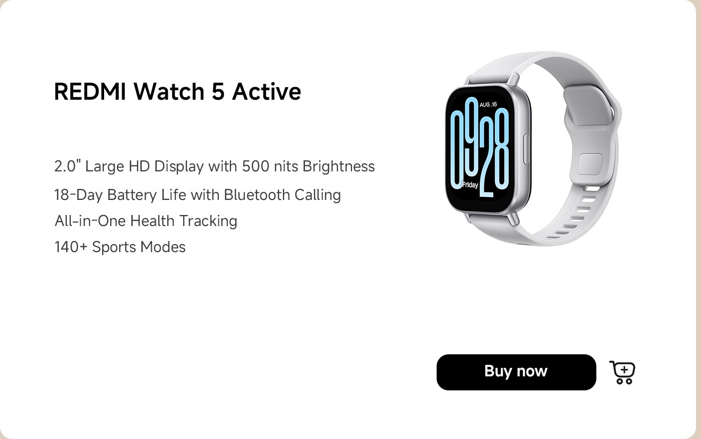 The image features the REDMI Watch 5 Active, highlighting its key features: a 2.0" large HD display with 500 nits brightness, an 18-day battery life with Bluetooth calling, all-in-one health tracking, and over 140 sports modes. A "Buy now" button is also present.