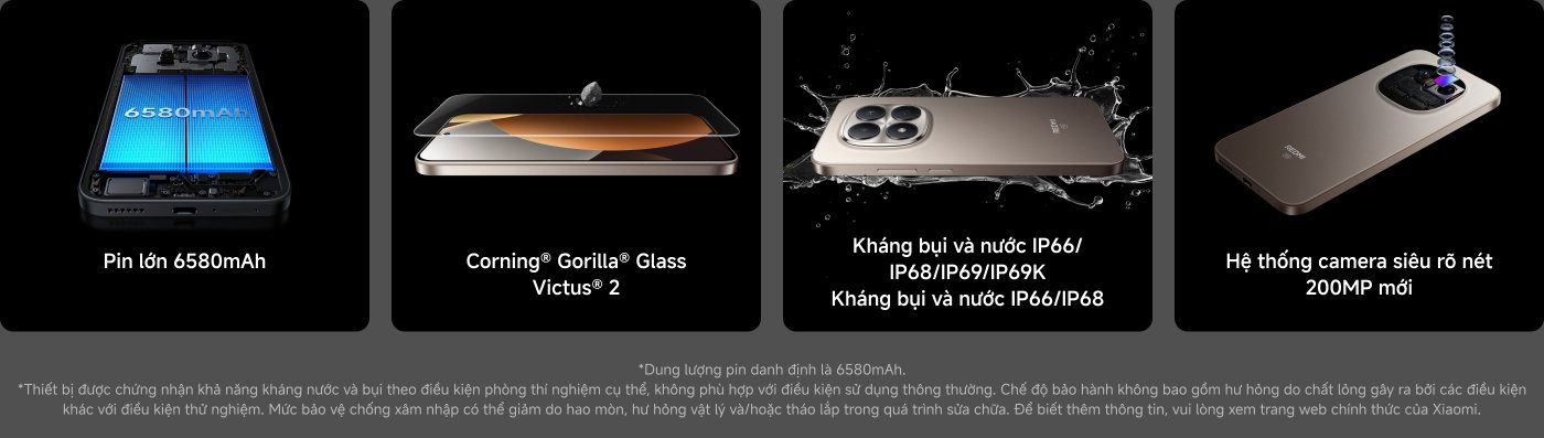 Pin 6580mAh dung lượng lớn, Mặt kính Corning® Gorilla® Glass Victus® 2, có tính năng chống bụi và chống nước IP66/IP68/IP69K, cùng với hệ thống camera siêu rõ nét 200MP hoàn toàn mới. Sản phẩm đã trải qua các bài kiểm tra chống nước và chống bụi nghiêm ngặt, phù hợp cho việc sử dụng hàng ngày.