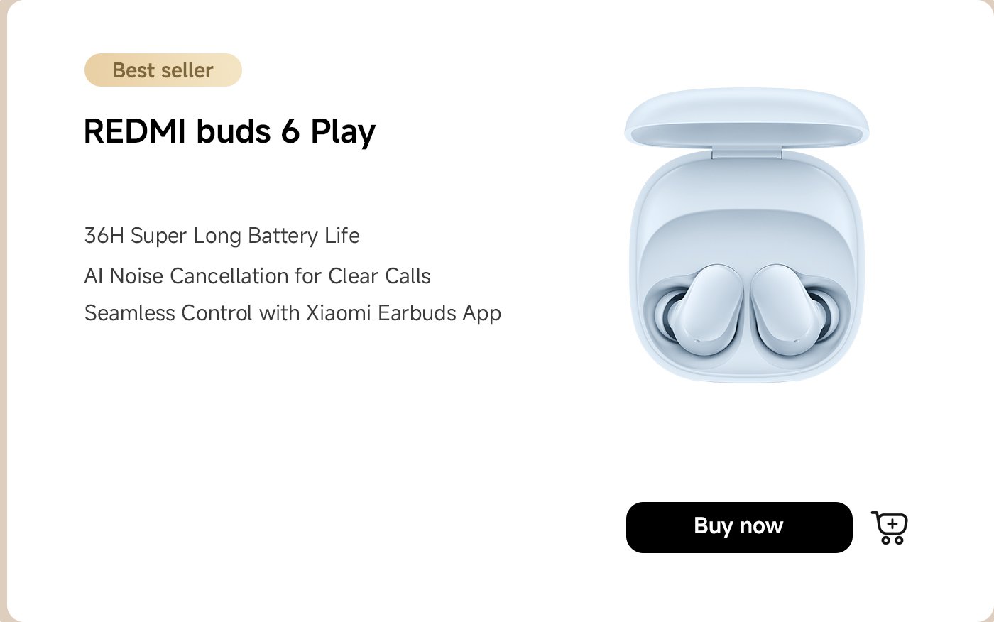 Redmi Buds 6 Play features include 36 hours of super long battery life, AI noise cancellation for clear calls, and seamless control with the Xiaomi Earbuds app. The design showcases a compact charging case with the earbuds inside. There's a "Buy now" button available for purchasing.