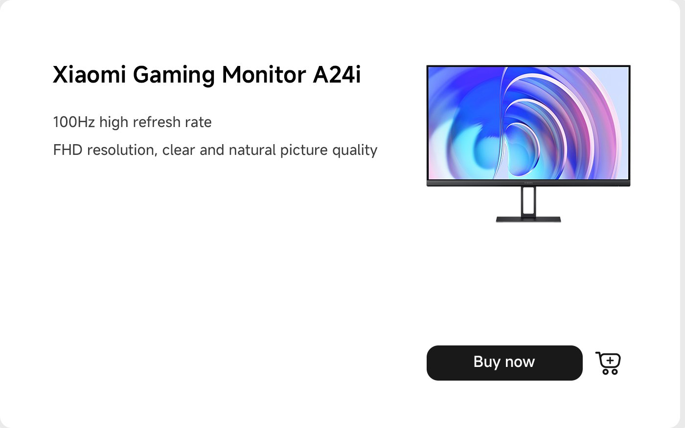 تتميز شاشة الألعاب من شاومي A24i بمعدل تحديث عالٍ يبلغ 100 هرتز ودقة FHD، مما يوفر جودة صورة واضحة وطبيعية. يتم عرض زر "شراء الآن" أسفل صورة الشاشة.