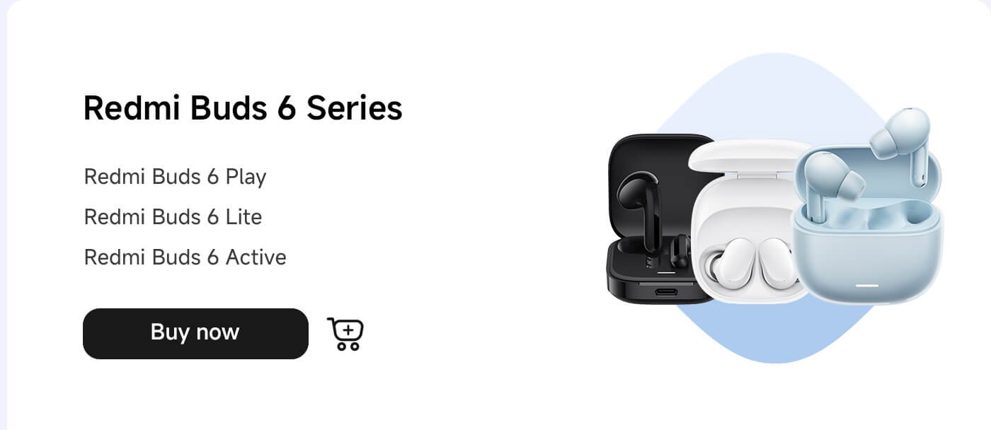 Redmi Buds 6 Series