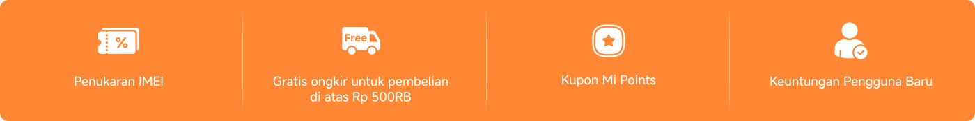Gambar promosi yang berisi empat informasi penawaran, termasuk: 1. Penukaran IMEI; 2. Pengiriman gratis untuk pembelian di atas 500.000 rupiah; 3. Kupon Mi Points; 4. Kupon untuk pengguna baru.