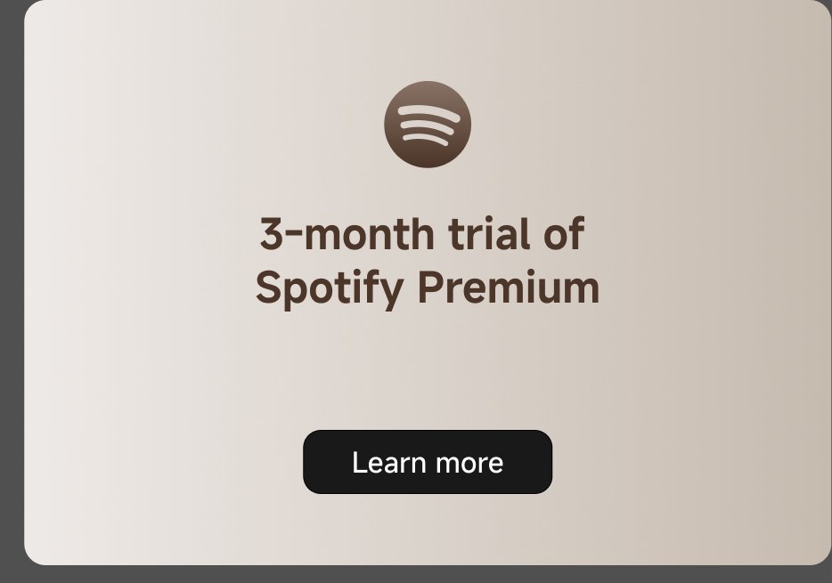 3-month Spotify Premium trial, click the "Learn More" button.
