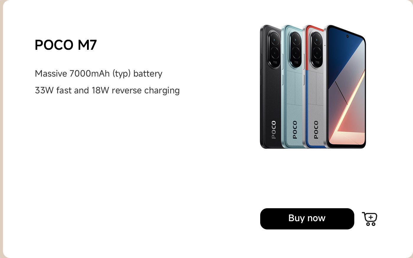 The Poco M7 smartphone is equipped with a 7000mAh (typical) battery, supports 33W fast charging and 18W reverse charging. Available colors include black, teal, and red. Click the "buy" link for more information.