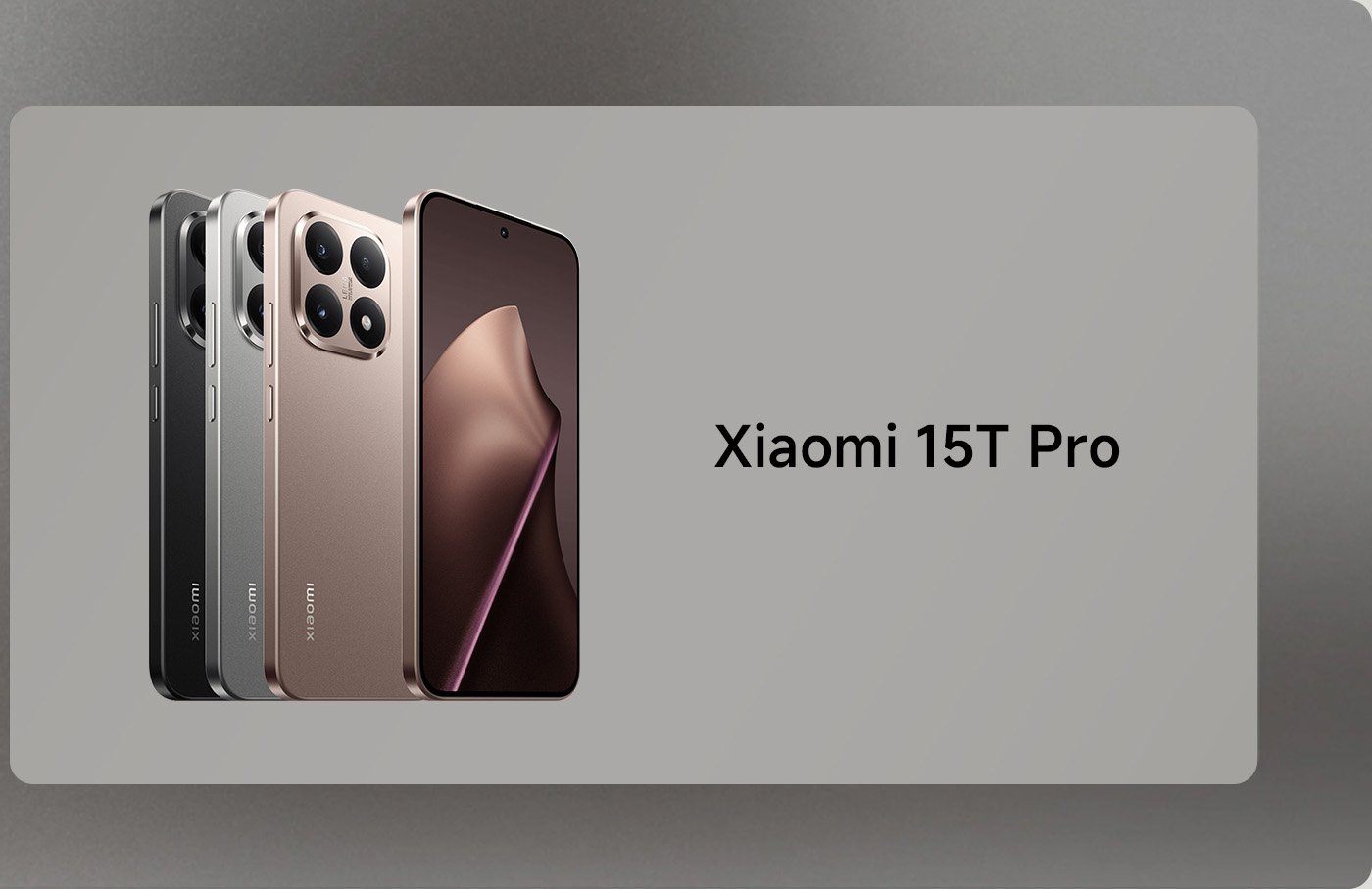 Đã trình bày các phiên bản màu sắc khác nhau của điện thoại Xiaomi 15T Pro, bao gồm màu vàng, xám và đen, với nền màu xám đơn giản.