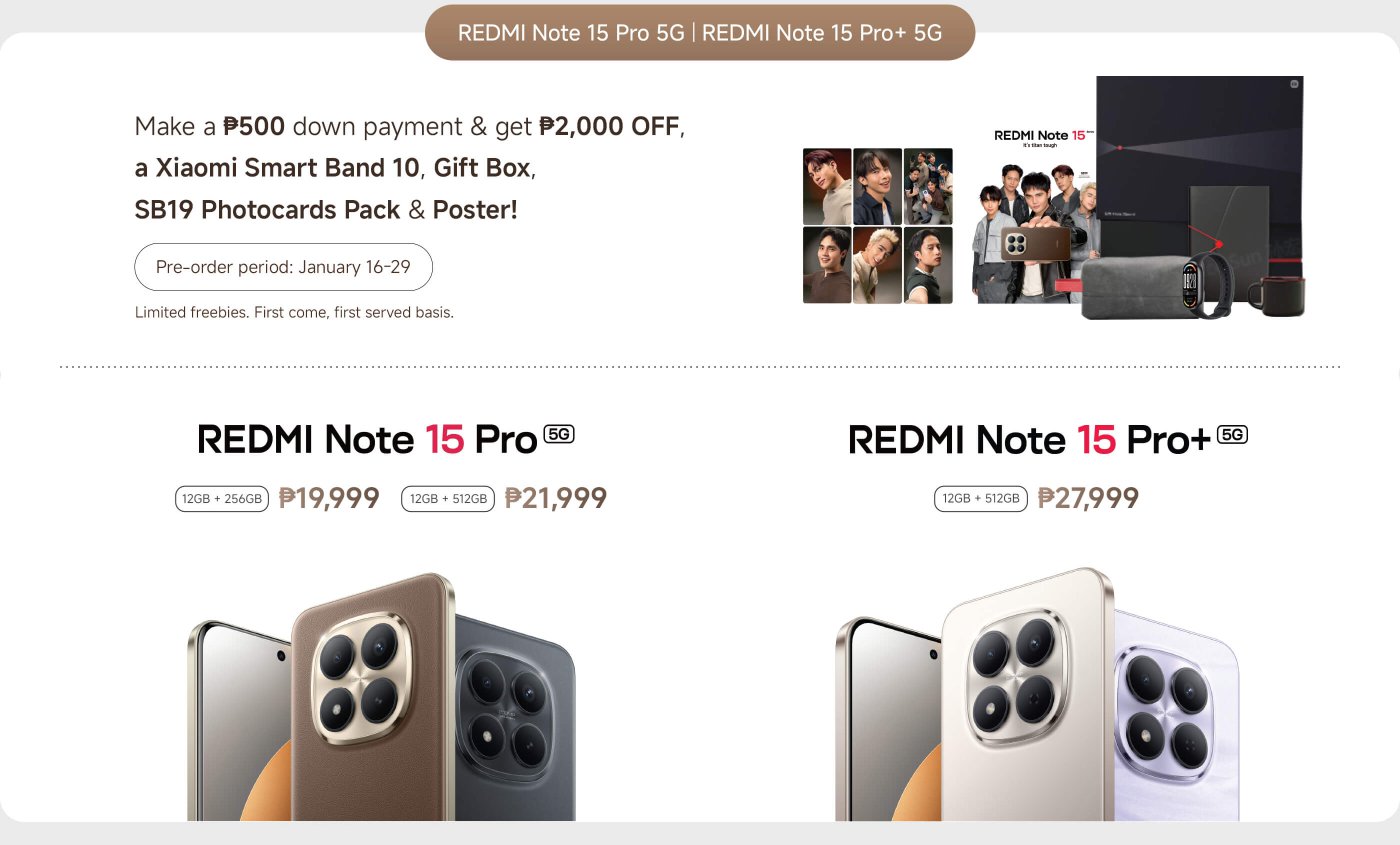 The image showcases two models of the REDMI Note 15 series: the REDMI Note 15 Pro and the REDMI Note 15 Pro+. The Pro version is available in two storage options (12GB + 256GB for ₱19,999 and 12GB + 512GB for ₱21,999), while the Pro+ model offers 12GB + 512GB for ₱27,999. There’s a promotion for a ₱500 down payment, providing ₱2,000 off and a bundle including a Xiaomi Smart Band 10 and other items. The pre-order period is from January 16 to 29.
